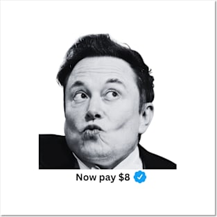 Now Pay $8 Elon Musk Posters and Art